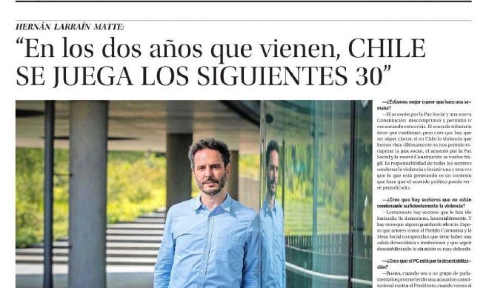 Hernán Larrain Matte: «En los dos años que vienen, CHILE SE JUEGA LOS SIGUIENTES 30»