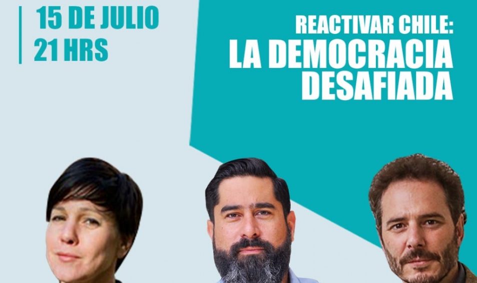 REACTIVAR CHILE: LA DEMOCRACIA DESAFIADA